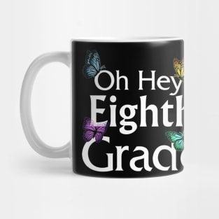 Back To School Eighth Grade Butterfly First Day Of School Mug